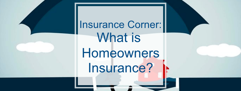 Insurance-Corner-What-is-homeowners-insurance